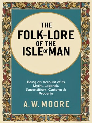 cover image of The Folk-Lore of the Isle of Man